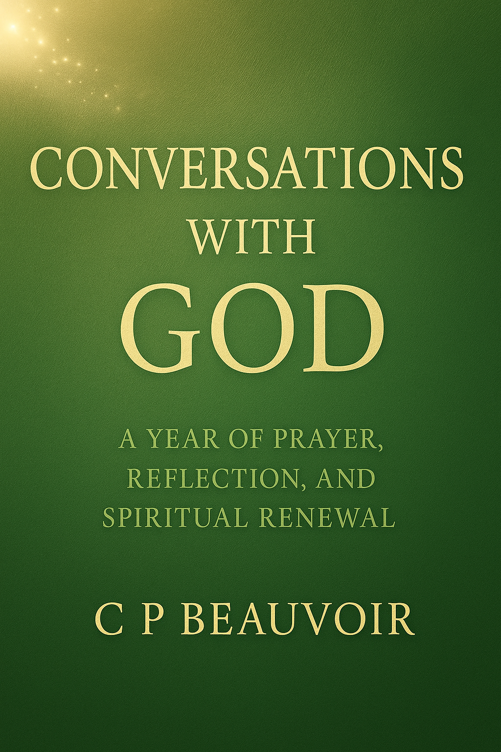 Conversations with God (paperback) | Preorder Ships December 1 - Book Launch December 12